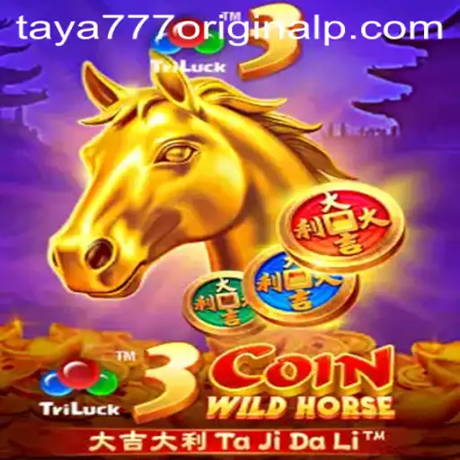 Exploring the Wild World of 3CoinWildHorse and Taya 777 Original