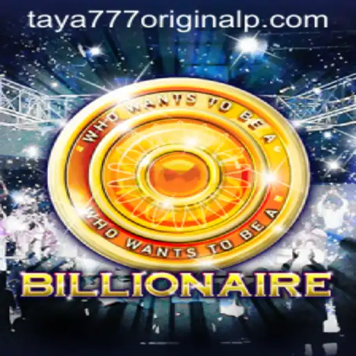 The Exciting World of Billionaire: Exploring the Taya 777 Original Game