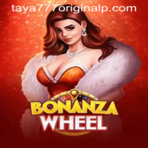 BonanzaWheel: A Thrilling Dive into the World of Taya 777 Original