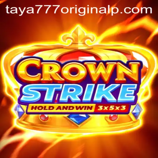 Crownstrike: An Engaging Gaming Experience with Taya 777 Original
