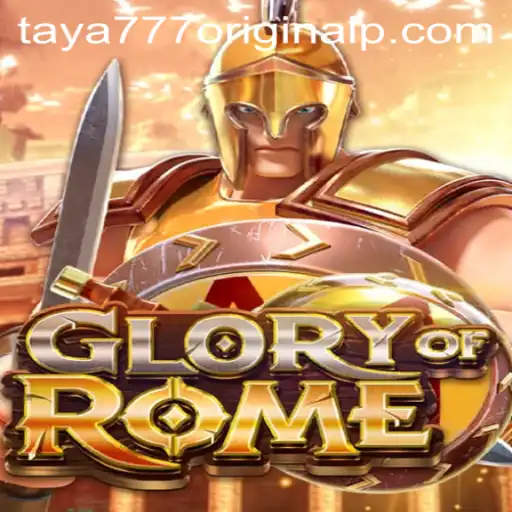 Exploring the Allure of GloryofRome: A Dive into an Epic Gaming Experience with Taya 777 Original