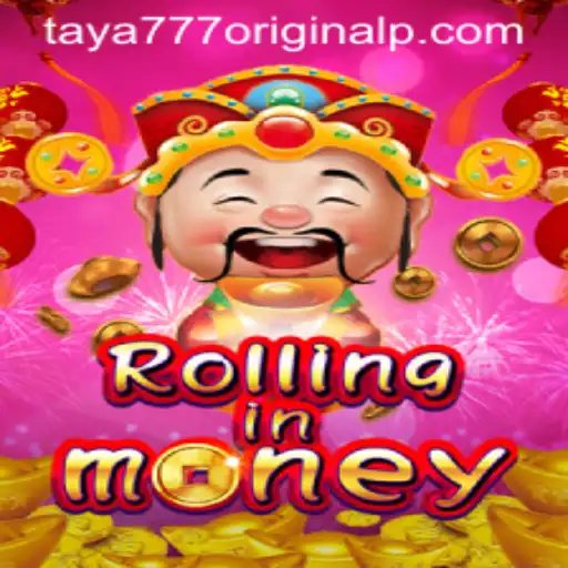 Exploring the Thrills of RollingInMoney: A Deep Dive into Taya 777 Original