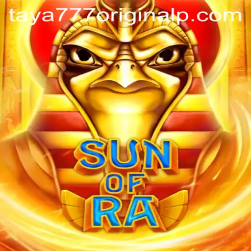 Exploring the Mesmerizing World of SunofRa: A Guide to Taya 777 Original