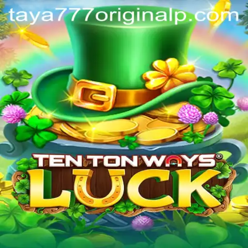 Exploring TenTonWaysLuck: A New Gaming Phenomenon With Taya 777 Original