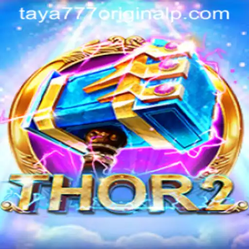 Unlocking the Secrets of Thor2 and Taya 777 Original