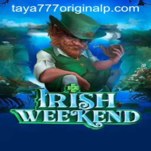 Exploring the Exciting World of IrishWeekend: A Dive into Taya 777 Original