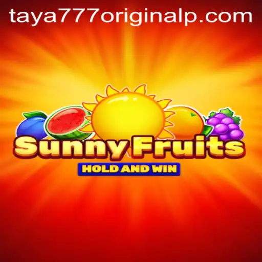 Exploring SunnyFruits: A Vibrant Game with Taya 777 Original