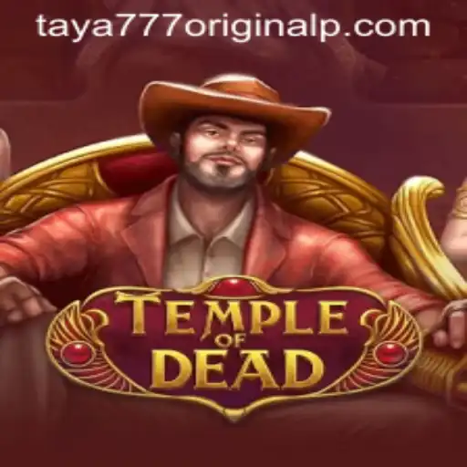TempleofDead: Exploring the Mystical World through the Original Taya 777 Experience